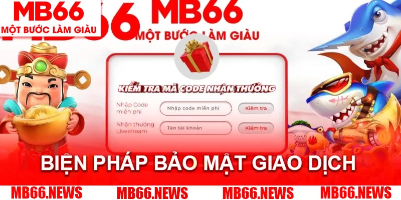 MB66 áp dụng các chính sách bảo mật cho các giao dịch